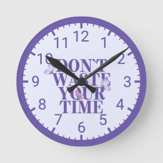 Reloj de pared motivacional “No pierdas tu tiempo”