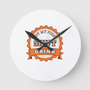 Reloj de Pared No Es Mi Primera Bebida de Turno