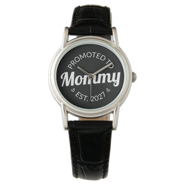 Reloj De Pulsera Ascendida a Mamá desde 2027 Anuncio de Nueva Mamá  (Anverso)
