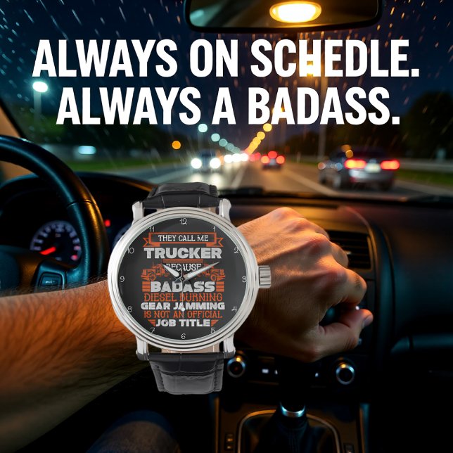 Reloj De Pulsera Badass Trucker: Not Official Title (Subido por el creador)