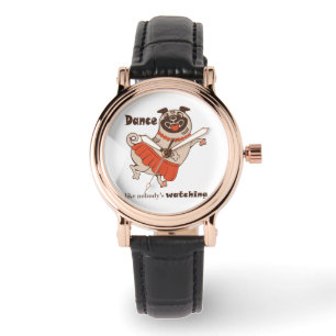 Reloj De Pulsera Baile como si nadie viera a Pug Chica
