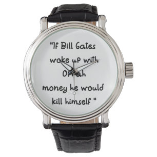 Reloj De Pulsera Bill Gates Peor Pesadilla