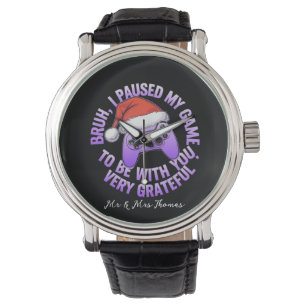 Reloj De Pulsera Bruh, he parado mi juego para estar contigo
