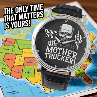 Reloj De Pulsera ¡Camión Tú Madre Camionero Cráneo!