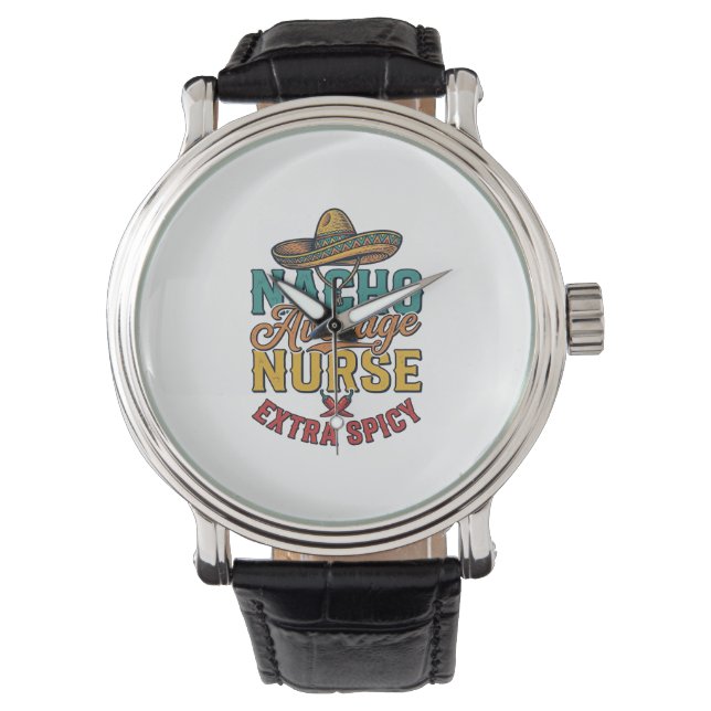 Reloj De Pulsera Camiseta de enfermera divertida Nacho Average Nurs (Anverso)