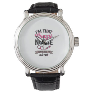 Reloj De Pulsera Cita de Enfermera Loca Diseño de Camiseta de Graba