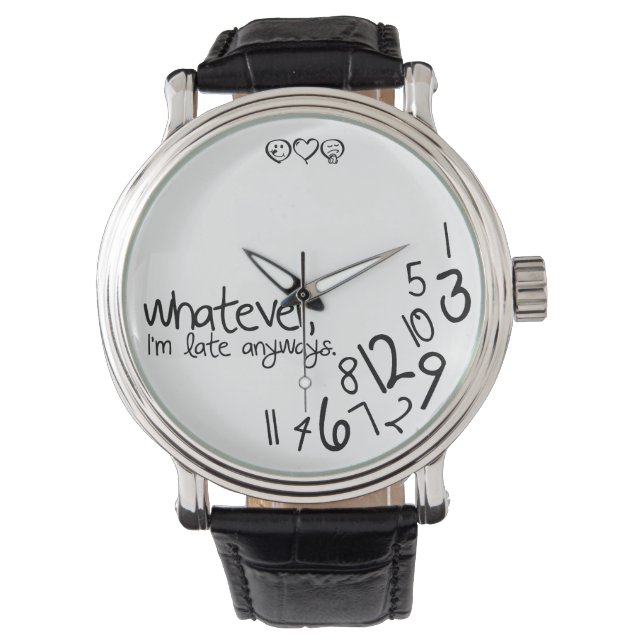 Reloj De Pulsera Como sea, llego tarde de todos modos (Anverso)