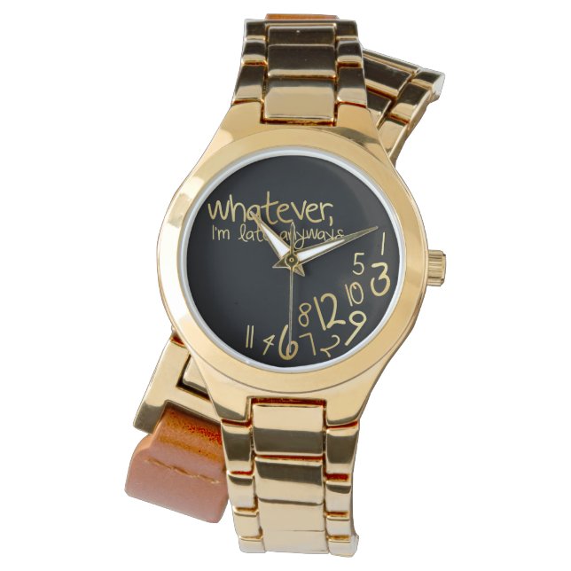 Reloj De Pulsera Como sea, llego tarde de todos modos (Anverso)