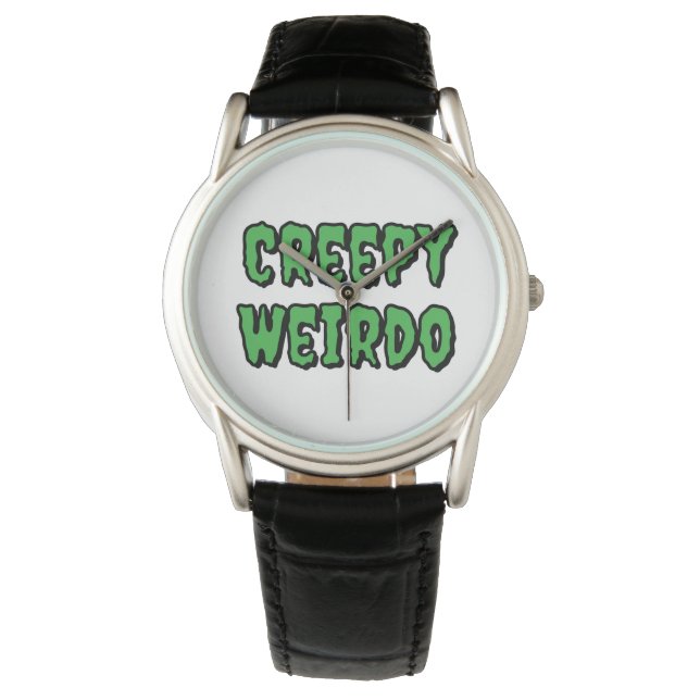 Reloj De Pulsera Creepy Weirdo (Anverso)