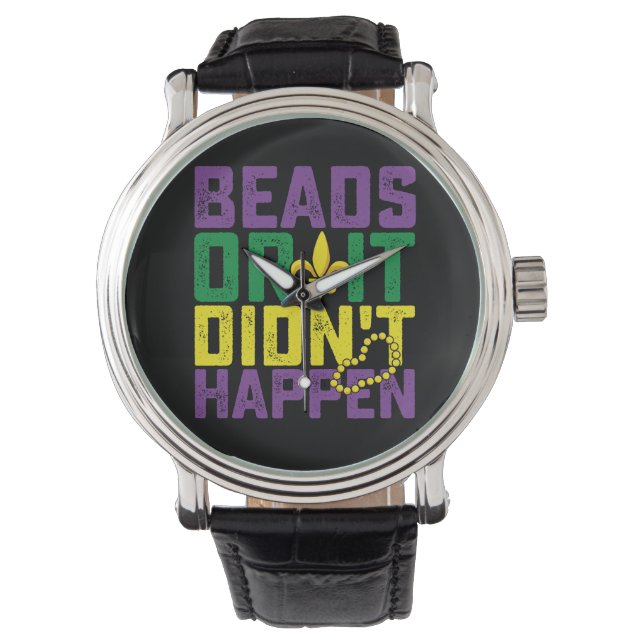 Reloj De Pulsera Cuentas O No Paso Carnaval De Mardi Gras (Anverso)