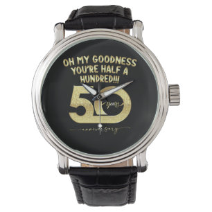 Reloj De Pulsera Cumpleaños 50 Oh Dios Mío Eres Medio Siglo