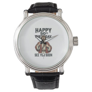 Reloj De Pulsera Cumpleaños 50 te vemos pronto diseño de humor reli