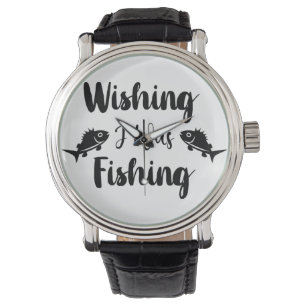Reloj De Pulsera Deseando que estuviera pescando una cita divertida