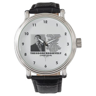 Reloj De Pulsera Desechos de Theodore Roosevelt Destruyen Recursos 