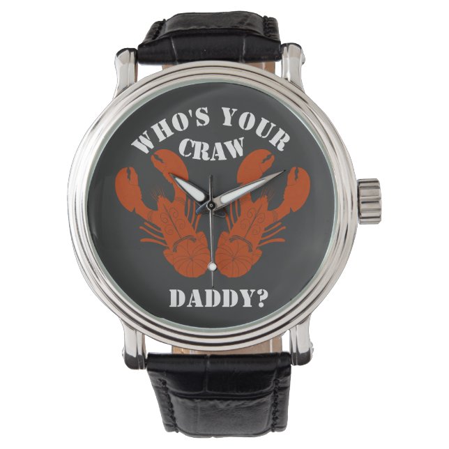 Reloj De Pulsera Divertido quién es tu papá crudo (Anverso)