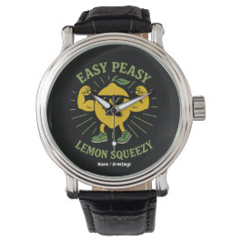 Reloj De Pulsera Easy Peasy Lemon Squeezy Gift - Gracioso Hola vera