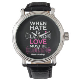 Reloj De Pulsera El amor debe ser más fuerte Tipografía inspiradora
