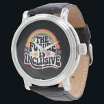 Reloj De Pulsera El futuro es inclusivo el gay con bandera arcoiris<br><div class="desc">El futuro incluye el arco iris,  la bandera LGBTQ,  el mes del orgullo gay</div>
