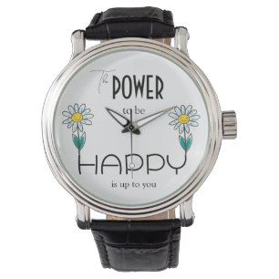 RELOJ DE PULSERA EL PODER PARA SER FELIZ ESTÁ EN TU CUENTA.