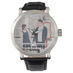 Reloj De Pulsera Eres mi persona. Siempre. 🥰