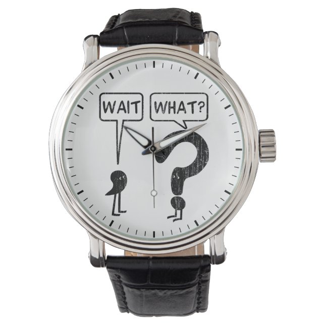 Reloj De Pulsera Espera, ¿Qué? (Anverso)
