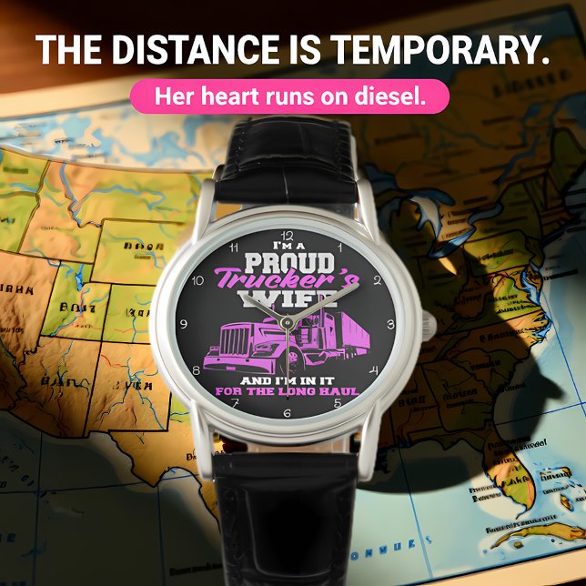 Reloj De Pulsera Esposa Orgullosa de Transportista: Largo Trayecto (Subido por el creador)