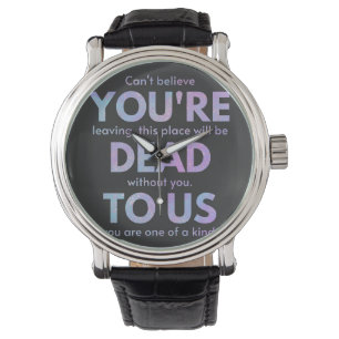Reloj De Pulsera ¡Estás muerto para nosotros! - Q.E.P.D. ¡Traidor!: