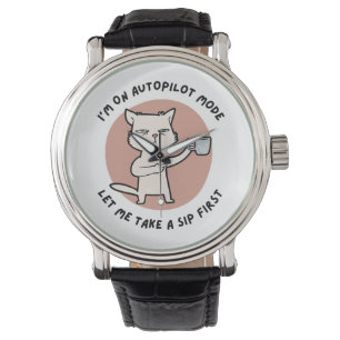 Reloj De Pulsera Estoy en modo piloto automático divertido Cat