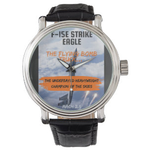Reloj De Pulsera F-15 Strike Eagle - The Flying Bomb Truck