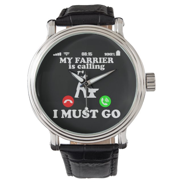Reloj De Pulsera Farrier Blacksmith calls I have to go Funny Gift (Anverso)