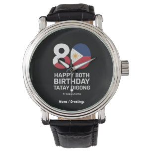 Reloj De Pulsera Feliz 80 cumpleaños Tatay Digong Free Duterte