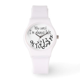 Reloj De Pulsera Funny Always Late