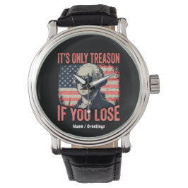 Reloj De Pulsera Funny George Washington Treason Quote Vintage