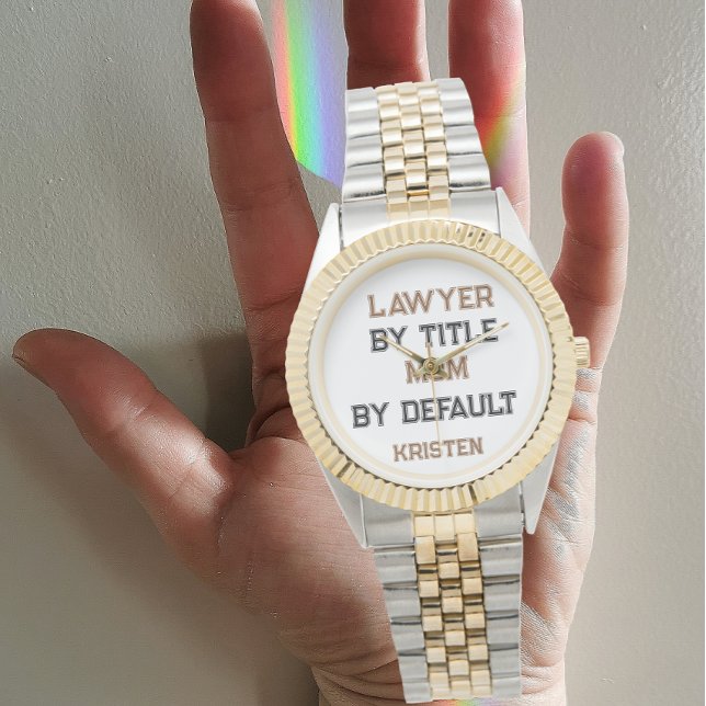 Reloj De Pulsera Funny lawyer mom, mother's day (Subido por el creador)