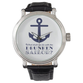 Reloj De Pulsera Funny Naval borrachos marineros Shanty Nautical