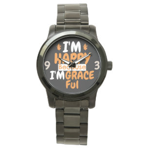 Reloj De Pulsera Gracias Feliz y Graceitoso   Tema de otoño