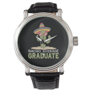 Reloj De Pulsera Graduado Nacho Promedio Cactus Graduación Mexicano
