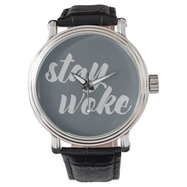 Reloj De Pulsera Gray Stay Woke (Anverso)