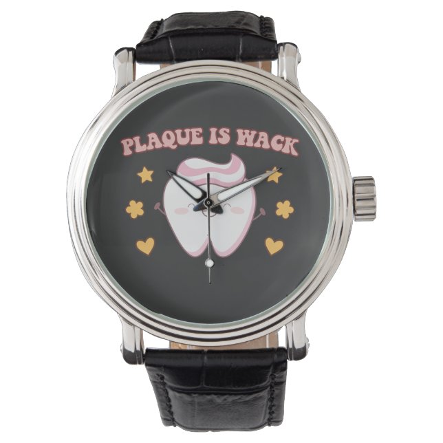 Reloj De Pulsera Groovy Plaque es un higienista dental Wack (Anverso)