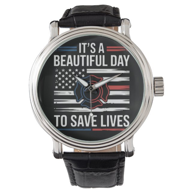 Reloj De Pulsera Hermoso Día Para Salvar Vidas Bombero (Anverso)