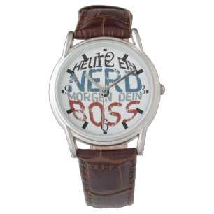 Reloj De Pulsera Heute en Nerd, morgen dein Boss
