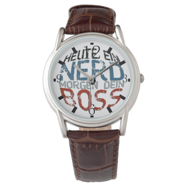 Reloj De Pulsera Heute en Nerd, morgen dein Boss (Anverso)