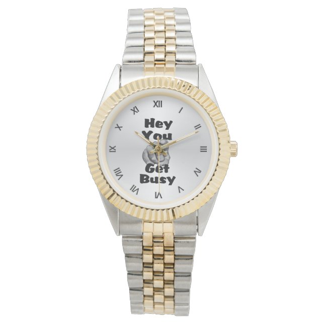 Reloj De Pulsera Hey You Get Busy Dedo de Plata (Anverso)