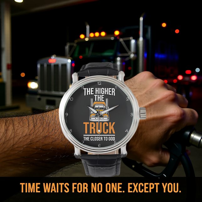 Reloj De Pulsera Higher Truck, Closer To God (Subido por el creador)