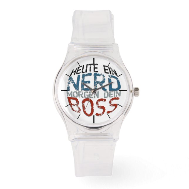 Reloj De Pulsera Hoy un nerd, mañana tu jefe (Anverso)