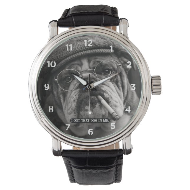 Reloj De Pulsera I Got That Dog In Me Custom Funny Dog Picture Gift (Anverso)
