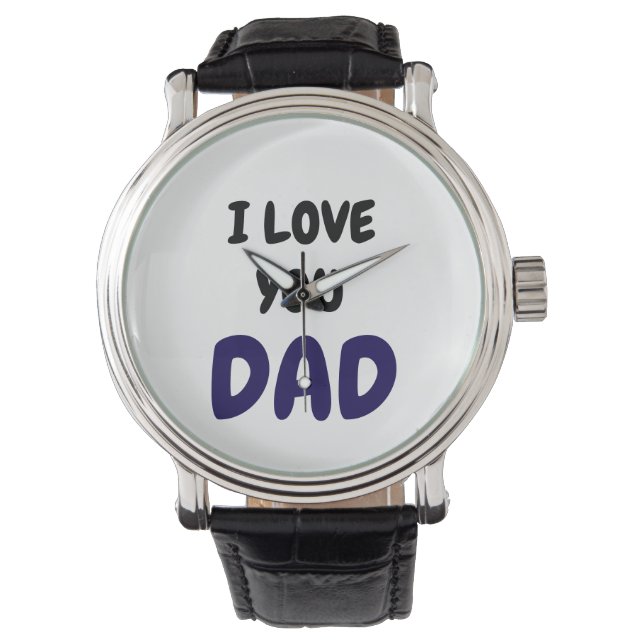 Reloj De Pulsera I Love you dad Elegant and Modern  (Anverso)