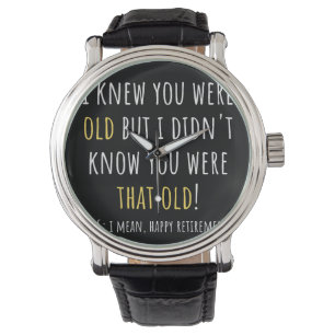 Reloj De Pulsera jubilación divertida, jubilado, profesor jubilado,