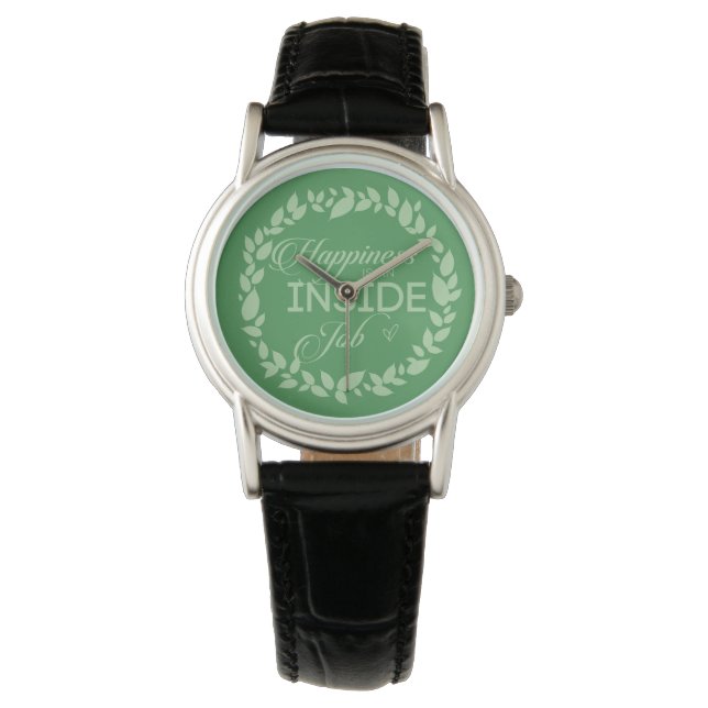 Reloj De Pulsera La Felicidad Es Un Trabajo Interior - Verde (Anverso)