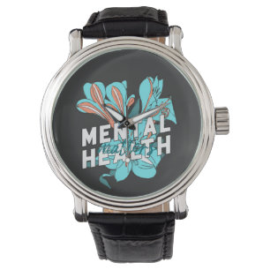 Reloj De Pulsera La Salud Mental Importa